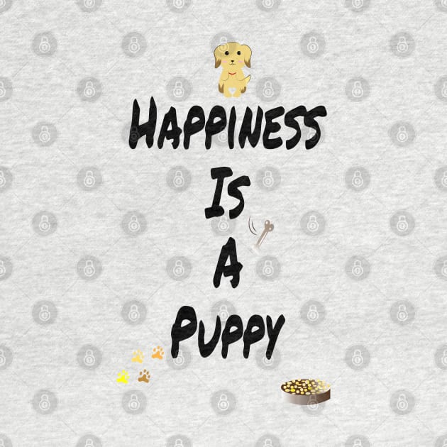 Happiness is a puppy by Sunshineisinmysoul